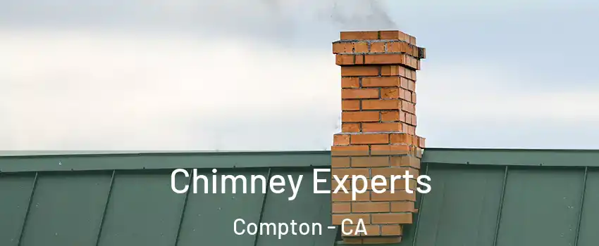 Chimney Experts Compton - CA