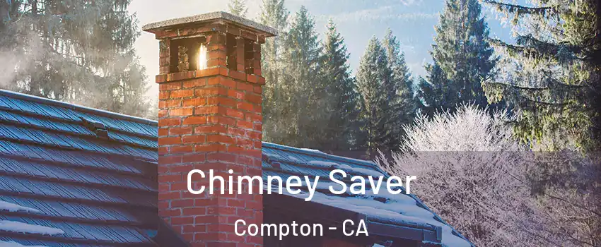  Chimney Saver Compton - CA