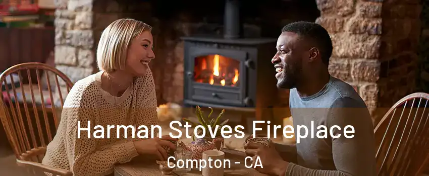  Harman Stoves Fireplace Compton - CA