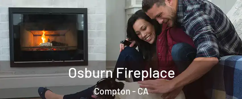  Osburn Fireplace Compton - CA